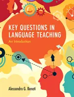 Întrebări cheie în predarea limbilor străine: o introducere - Key Questions in Language Teaching: An Introduction