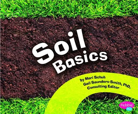 Bazele solului - Soil Basics