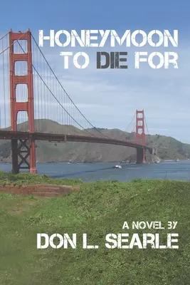 Luna de miere pentru care să mori - Honeymoon to Die For