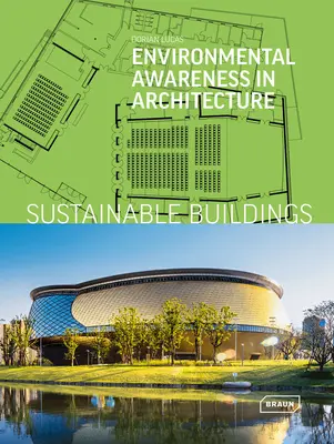 Clădiri durabile: Conștientizarea mediului în arhitectură - Sustainable Buildings: Environmental Awareness in Architecture