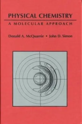 Chimie fizică: O abordare moleculară - Physical Chemistry: A Molecular Approach