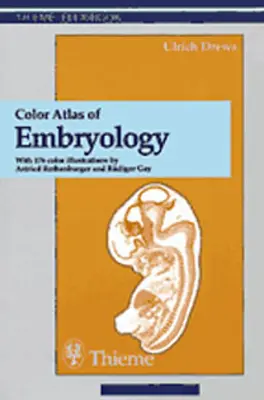 Atlas color de embriologie - Color Atlas of Embryology