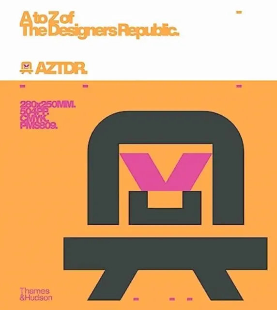 De la A la Z a Republicii Designerilor - A to Z of the Designers Republic
