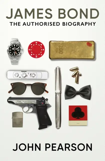 James Bond: biografia autorizată - (James Bond 007) - James Bond: the Authorised Biography - (James Bond 007)
