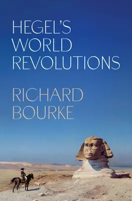 Revoluțiile mondiale ale lui Hegel - Hegel's World Revolutions