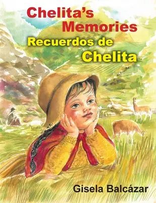 Amintirile lui Chelita, Recuerdos de Chelita - Chelita's Memories, Recuerdos de Chelita