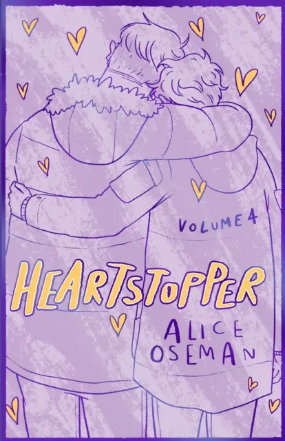 Heartstopper Volume 4 - Cel mai bine vândut roman grafic, acum pe Netflix! - Heartstopper Volume 4 - The bestselling graphic novel, now on Netflix!