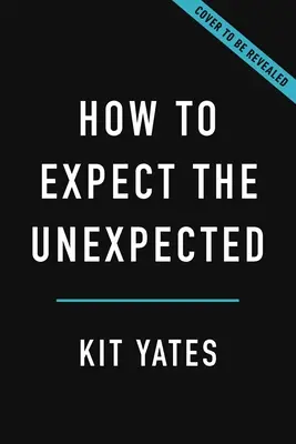 How to Expect the Unexpected: Știința de a face predicții - și arta de a ști când să nu o faci - How to Expect the Unexpected: The Science of Making Predictions--And the Art of Knowing When Not to