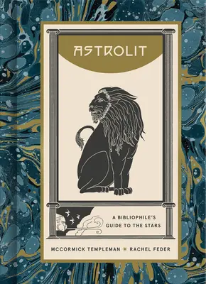 Astrolit: Ghidul stelelor pentru bibliofili (A Bibliophile's Guide to the Stars) - Astrolit: A Bibliophile's Guide to the Stars