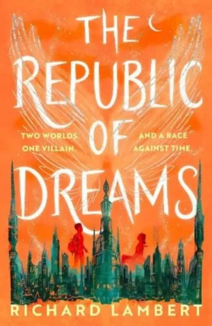 Republica viselor - Republic of Dreams
