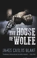 Casa lui Wolfe - House of Wolfe