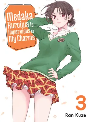 Medaka Kuroiwa este insensibilă la farmecele mele 3 - Medaka Kuroiwa Is Impervious to My Charms 3