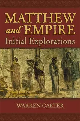 Matthew și Imperiul - Matthew and Empire