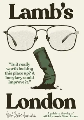 Londra lui Lamb: Un ghid al orașului de Mick Herron's Slow Horses - Lamb's London: A Guide to the City of Mick Herron's Slow Horses