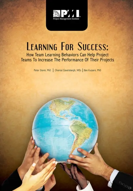 Învățarea pentru succes: Cum comportamentele de învățare în echipă pot ajuta echipele de proiect să crească performanța proiectelor lor - Learning for Success: How Team Learning Behaviors Can Help Project Teams to Increase the Performance of Their Projects