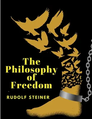 Filosofia libertății - The Philosophy of Freedom