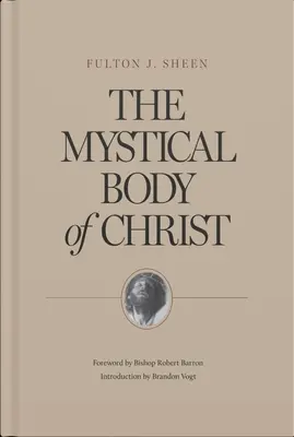 Trupul mistic al lui Hristos - The Mystical Body of Christ