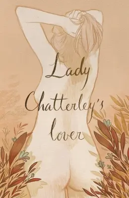 Amantul lui Lady Chatterley (ediție de colecție) - Lady Chatterley's Lover (Collector's Edition)