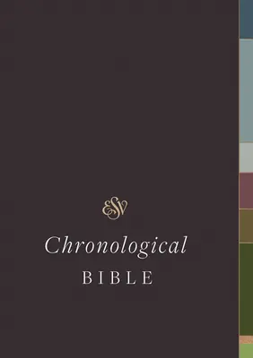 Biblia cronologică ESV (cu copertă tare) - ESV Chronological Bible (Hardcover)