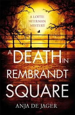 O moarte în Piața Rembrandt - A Death in Rembrandt Square