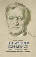 Experiența Wagner - Wagner Experience