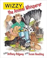 Wizzy, șoptitorul animalelor - Wizzy the Animal Whisperer