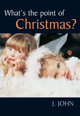 Care este rostul Crăciunului? - What's the Point of Christmas?
