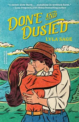 Done and Dusted: Un roman Rebel Blue Ranch - Done and Dusted: A Rebel Blue Ranch Novel