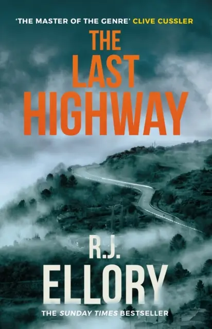 Last Highway - Noul mister captivant de la autorul premiat și bestseller al cărții A QUIET BELIEF IN ANGELS - Last Highway - The gripping new mystery from the award-winning, bestselling author of A QUIET BELIEF IN ANGELS