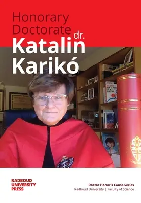 Doctor Honoris Causa Dr. Katalin Karik - Honorary Doctorate Dr. Katalin Karik