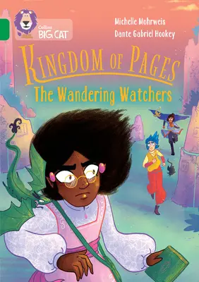 Collins Big Cat -- Regatul de pagini: The Wandering Watchers: Band 15/Emerald - Collins Big Cat -- Kingdom of Pages: The Wandering Watchers: Band 15/Emerald