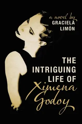 Viața intrigantă a Ximenei Godoy - The Intriguing Life of Ximena Godoy