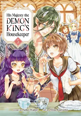 Majestatea Sa Menajera Regelui Demon Vol. 5 - His Majesty the Demon King's Housekeeper Vol. 5