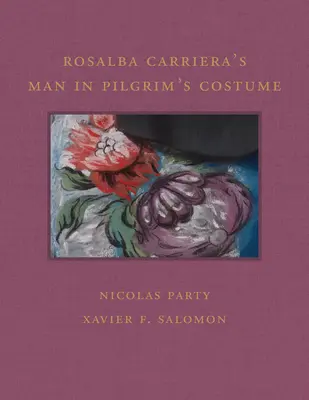 Omul în costum de pelerin de Rosalba Carriera - Rosalba Carriera's Man in Pilgrim's Costume