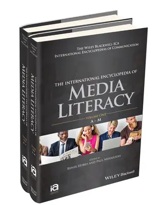 Enciclopedia internațională a educației mediatice, set de 2 volume - The International Encyclopedia of Media Literacy, 2 Volume Set