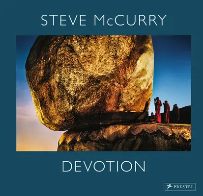 Steve McCurry: Devoțiune - Steve McCurry: Devotion