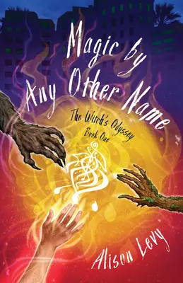 Magic by Any Other Name (Magie sub orice alt nume) - Magic by Any Other Name