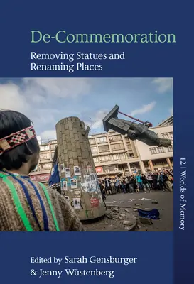 De-Commemorare: Îndepărtarea statuilor și redenumirea locurilor - De-Commemoration: Removing Statues and Renaming Places