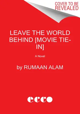 Lasă lumea în urmă [Movie Tie-In] - Leave the World Behind [Movie Tie-In]