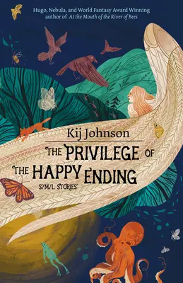 Privilegiul finalului fericit: Povești mici, medii și mari - The Privilege of the Happy Ending: Small, Medium, and Large Stories