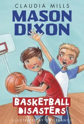 Mason Dixon: Dezastrele baschetului - Mason Dixon: Basketball Disasters