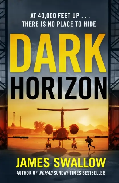 Dark Horizon - Un thriller extrem de captivant de la autorul „de nerefuzat” al romanului NOMAD - Dark Horizon - A high-octane thriller from the 'unputdownable' author of NOMAD