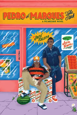 Pedro și Marques fac bilanțul: A Picaresque Novel - Pedro and Marques Take Stock: A Picaresque Novel