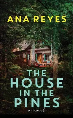 Casa din pini (The House in the Pines) - The House in the Pines
