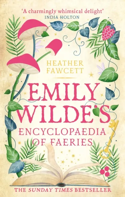 Emily Wilde's Encyclopaedia of Faeries - bestsellerul Sunday Times, confortabil și emoționant - Emily Wilde's Encyclopaedia of Faeries - the cosy and heart-warming Sunday Times Bestseller