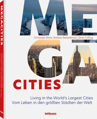 Megacities: Trăind în cele mai mari orașe ale lumii - Megacities: Living in the World's Largest Cities
