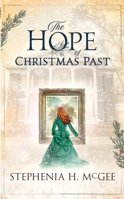 Speranța Crăciunului trecut - The Hope of Christmas Past