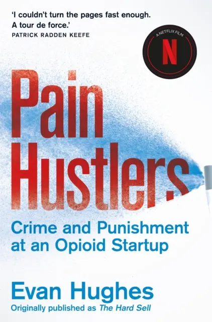 Pain Hustlers - acum un mare film Netflix - Pain Hustlers - Now a major Netflix film