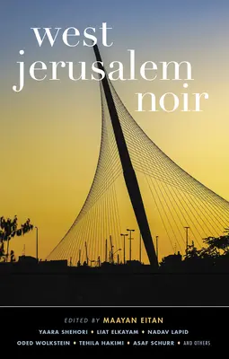 Ierusalimul de Vest Noir - West Jerusalem Noir