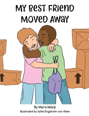 Cel mai bun prieten al meu s-a mutat - My Best Friend Moved Away